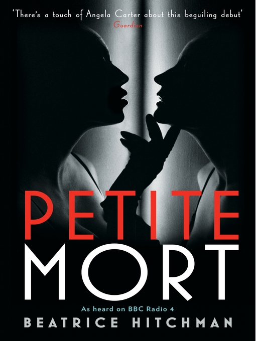 Title details for Petite Mort by Beatrice Hitchman - Available